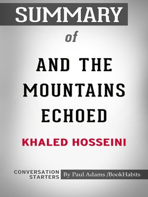 cover image of Summary of and the Mountains Echoed